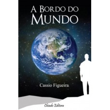 A Bordo do Mundo A Bordo do Mundo