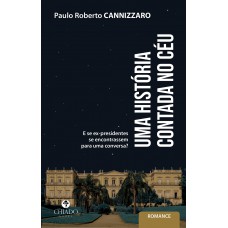 Uma história contada no céu Uma história contada no céu