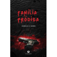 Família pródiga Família pródiga