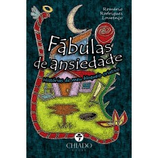 Fábulas de ansiedade - Histórias de meu bloqueio criativo