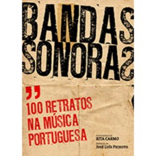 Bandas Sonoras -100 Retratos na Música Portuguesa Bandas Sonoras -100 Retratos na Música Portuguesa