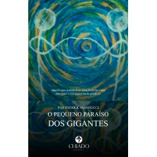 O pequeno paraíso dos gigantes