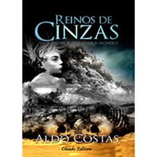 Reinos de Cinzas e Outros Estranhos Mundos Reinos de Cinzas e Outros Estranhos Mundos