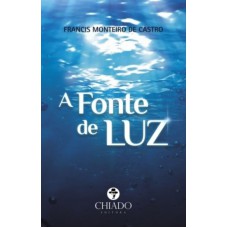 A Fonte de Luz A Fonte de Luz
