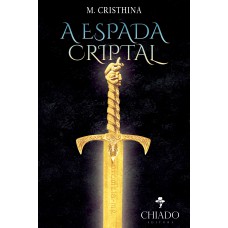 A Espada Criptal A Espada Criptal