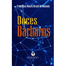 Doces Bárbaros