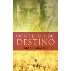 O Grilhões do Destino O Grilhões do Destino