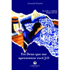 Foi Deus que me apresentou você J.O Foi Deus que me apresentou você J.O