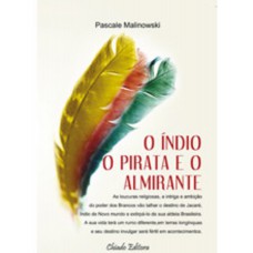 O Índio O Pirata e o Almirante
