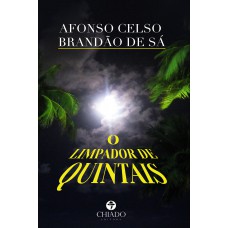 O Limpador de Quintais