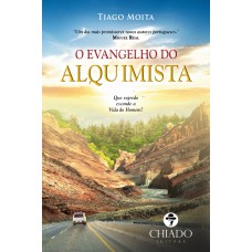 O Evangelho do Alquimista O Evangelho do Alquimista