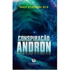Conspiração Andron Conspiração Andron