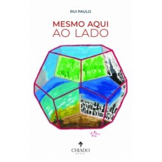 Mesmo aqui ao lado