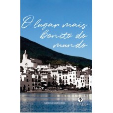 O Lugar Mais Bonito do Mundo O Lugar Mais Bonito do Mundo