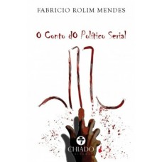 O Conto do Político Serial O Conto do Político Serial