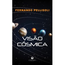 Visão cósmica Visão cósmica