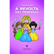 A Revolta das Princesas A Revolta das Princesas