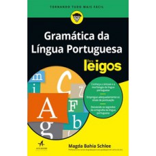 Gramática da língua portuguesa para leigos Gramática da língua portuguesa para leigos