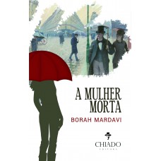 A Mulher Morta A Mulher Morta