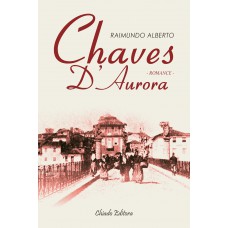 Chaves D’Aurora Chaves D’Aurora