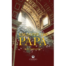 Em nome do papa Em nome do papa