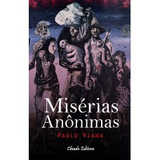 Misérias Anônimas Misérias Anônimas