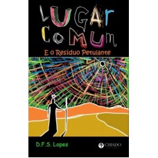LUGAR COMUM E RESÍDUO PETULANTE