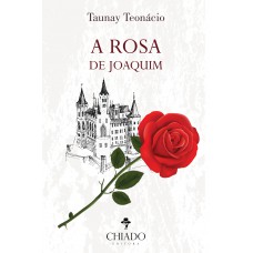 A Rosa de Joaquim