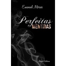 Perfeitas Mentiras