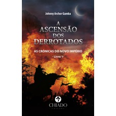 A Ascensão dos Derrotados A Ascensão dos Derrotados