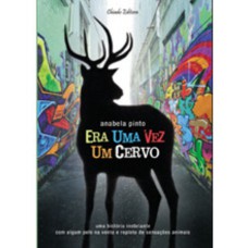 Era Uma Vez Um Cervo Era Uma Vez Um Cervo