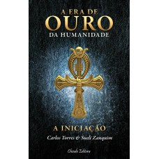 A Era de Ouro da Humanidade A Era de Ouro da Humanidade