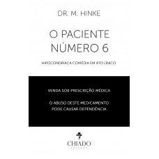 O Paciente Número 6 O Paciente Número 6