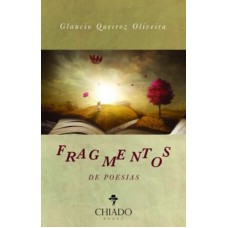 Fragmentos de Poesia Fragmentos de Poesia