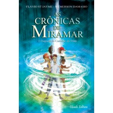 As Crônicas de Miramar As Crônicas de Miramar