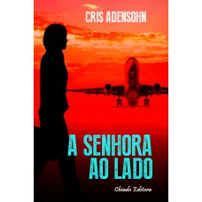 A senhora ao lado A senhora ao lado