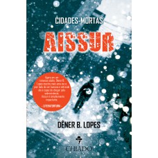 Cidades Mortas - Aissur Cidades Mortas - Aissur