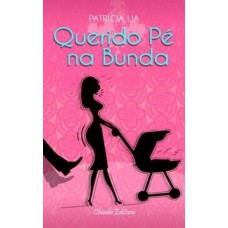 Querido Pé na Bunda