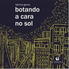 Botando a Cara no Sol