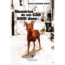 Memórias de um cão sem dono