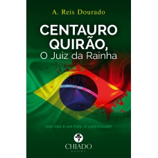 Centauro Quirão, o juiz da rainha Centauro Quirão, o juiz da rainha