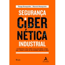 Segurança Cibernética Industrial