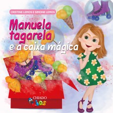 Manuela tagarela e a caixa mágica