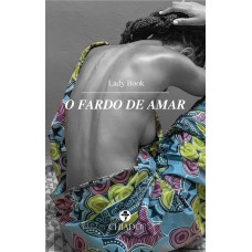 O fardo de amar