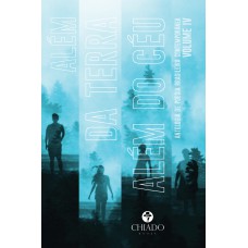 Além da terra, além do céu - Antologia de poesia Brasileira contemporânea - Vol IV Além da terra, além do céu - Antologia de poesia Brasileira contemporânea - Vol IV