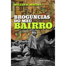 Brogúncias do Meu Bairro