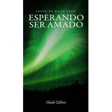 Esperando ser Amado Esperando ser Amado