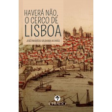 Haverá Não o Cerco de Lisboa
