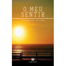 O meu sentir