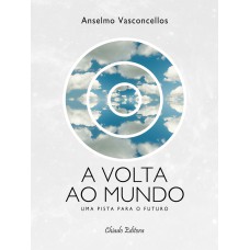 A Volta ao Mundo A Volta ao Mundo